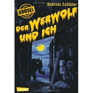 Grusel garantiert, Band 1 Der Werwolf und ich Andreas