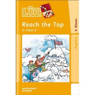 LÜK Reach the Top in Class 5 Englisch Sekundarstufe I/1 