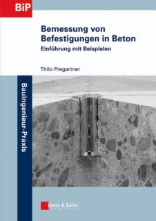 Bemessung von Befestigungen in Beton. Bauingenieur P 