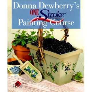 One Stroke Painting Course Donna Dewberry Englische