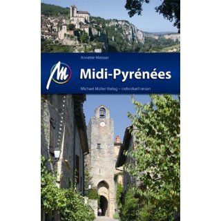 Midi Pyrénées Reisehandbuch mit vielen praktischen Tipps 