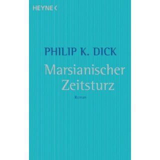 Marsianischer Zeitsturz Philip K. Dick Bücher