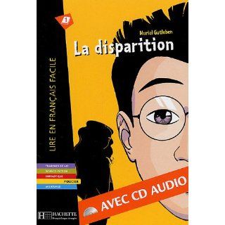 La disparition (1CD audio) (Lire En Francais Facile) 