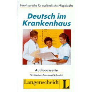 Deutsch im Krankenhaus, 1 Cassette zum Lehrbuch und Arbeitsbuch