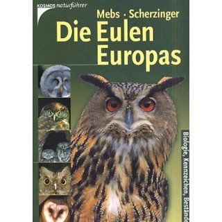 Die Eulen Europas. Biologie, Kennzeichen, Bestände 