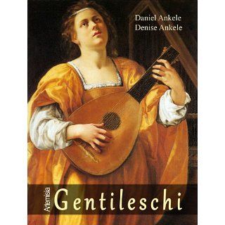 Artemisia Gentileschi (Deutsch)   Barock Gemälde eBook Daniel Ankele