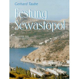 Festung Sewastopol Gerhard Taube Bücher