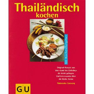Thailändisch kochen Thidavadee Camsong Bücher