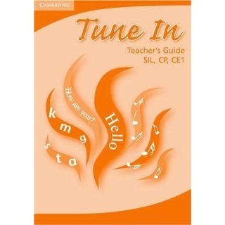 Tune in Teachers Guide SIL, CP, CE1 Regina Nyambi