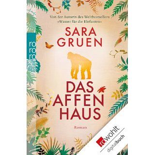 Das Affenhaus eBook Sara Gruen, Margarete Längsfeld, Sabine Maier