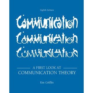 First Look at Communication Theory (8th Revised Edition) 
