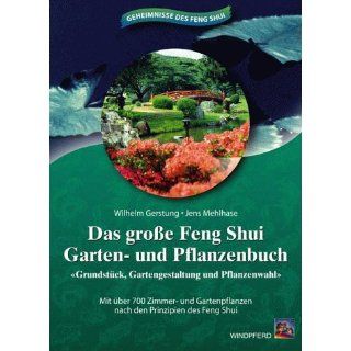 Das große Feng Shui Garten  und Pflanzenbuch Grundstück