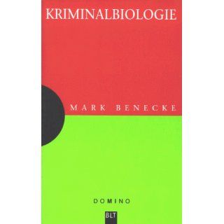 Kriminalbiologie Mark Benecke Bücher
