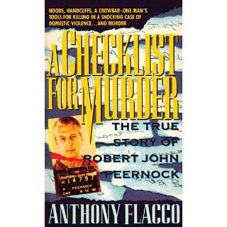 Checklist for Murder The True Story of Robert John Peernock [Kindle