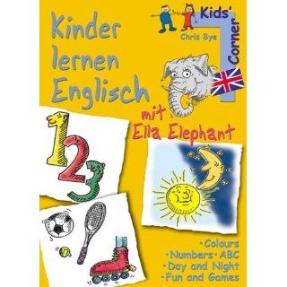 Kinder lernen Englisch mit Ella Elephant Chris Bye
