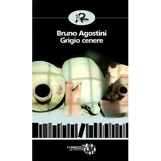 Grigio cenere (Biblioteca del mistero) eBook Bruno Agostini 
