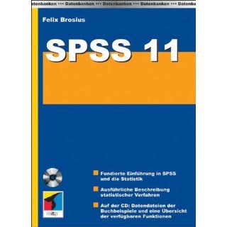SPSS 11, m. CD ROM Felix Brosius Bücher