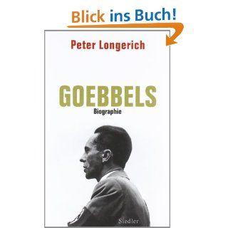 Joseph Goebbels Biographie Peter Longerich Bücher