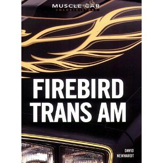 Firebird Trans Am (Muscle Car Color History) David