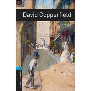 David Copperfield Reader   Stage 5 1800 Headwords (Oxford Bookworms