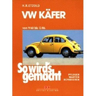 VW Käfer 9/60 bis 12/86 So wirds gemacht   Band 16 