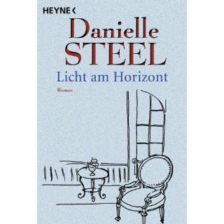 Licht am Horizont Roman Danielle Steel Bücher