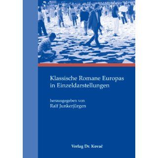Klassische Romane Europas in Einzeldarstellungen Ralf