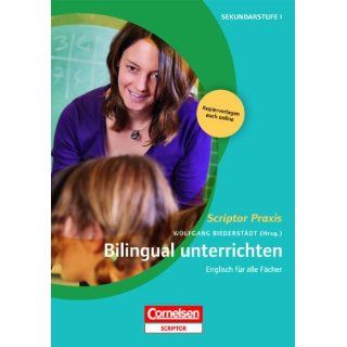 Scriptor Praxis Bilingual unterrichten Englisch für alle Fächer