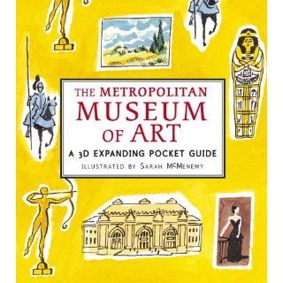 The Metropolitan Museum of Art A 3D Expanding Pocket Guide von Sarah