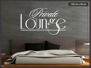 S185 Wandtattoo   Wandaufkleber Private Lounge Schlafzimmer Spruch