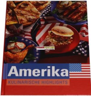Amerika kulinarische Highlights Kochbuch