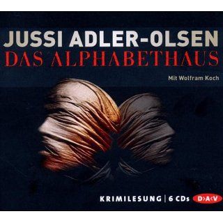 Das Alphabethaus Jussi Adler Olsen, Wolfram Koch Bücher