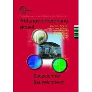 Prüfungsvorbereitung aktuell Bauzeichner / Bauzeichnerin