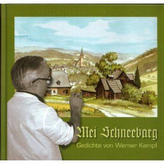 Mei Schneebarg. Gedichte von Werner Kempf Br. Fr. Goedsche