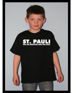 F244 Kinder Baby Shirt Unisex St Pauli hat die geilsten Fans der Welt