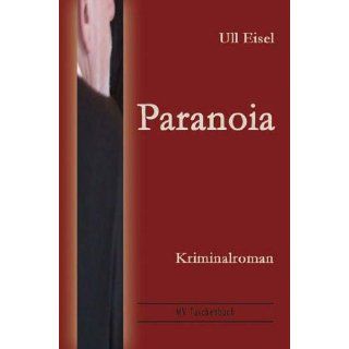 Paranoia Kriminalroman Ull Eisel Bücher