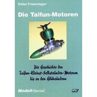 Die Taifun Motoren Stefan Friesenegger Bücher