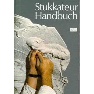 Stukkateur Handbuch Paul Binder, Fritz Schaumann, Meinrad