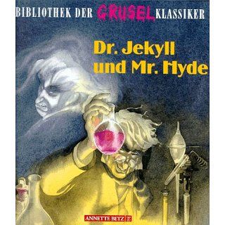 Dr. Jekyll und Mr. Hyde Robert L. Stevenson Bücher