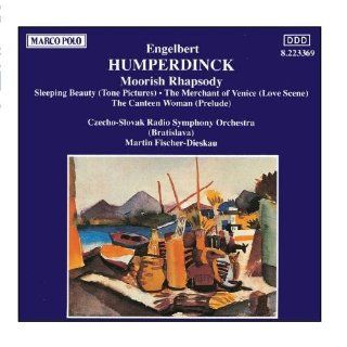 Engelbert Humperdinck Orchesterwerke   Dornröschen / Der Kaufmann