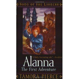Alanna The First Adventure (Song of the Lioness) Tamora