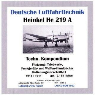 Heinkel He 219 A, Fernaufklärer, Nachtjäger Technisches Kompendium