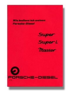 Betriebsanleitung Porsche Diesel Super 319, Master 419