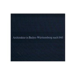 Architektur in Baden Württemberg nach 1945 Karl Wilhelm