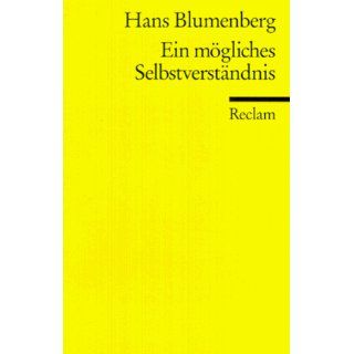 Ein mögliches Selbstverständnis Hans Blumenberg Bücher