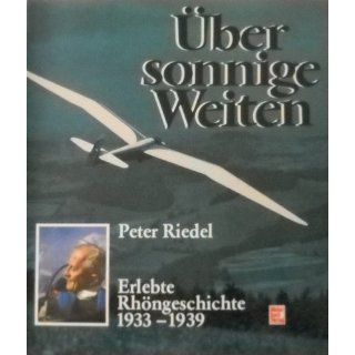 Über sonnige Weiten Peter Riedel Bücher