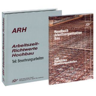 Arbeitszeit Richtwerte Hochbau / ARH Tabelle Bewehrungsarbeiten