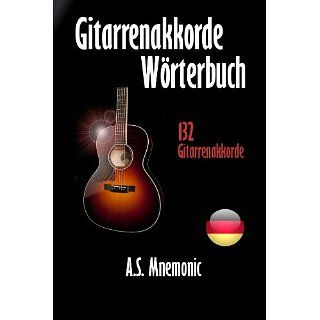 Gitarrenakkorde (Wörterbuch) eBook A. S. Mnemonic Kindle