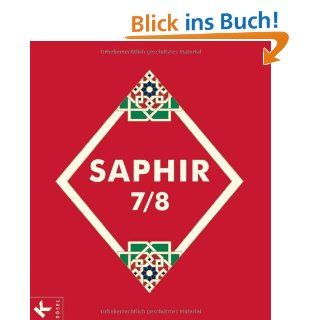 Saphir 7/8 Religionsbuch für junge Musliminnen und Muslime (Saphir