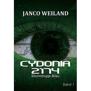 Sturmtrupp Blau (Cydonia 2174) eBook Janco Weiland Kindle